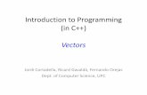 Vectors › ~jordicf › Teaching › programming › pdf › IP08_Vectors.pdfVectors • Vectors introduce some issues that must be taken into account: –a reference to a vector