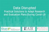 Data Disrupted Practical Solutions to Adapt Research and ... · journalism) Questions. ADAPTING TO THE VIRTUAL CONTEXT. Increased variation in program delivery Live online activities