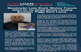Manchester Loan Shark ‘Mickey’ Francis Jailed for …...Business ‘Piggy Bank Loans’ FOUR loan sharks, who ran a sophisticated illegal money lending business across Manchester,