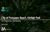 City of Pompano Beach, McNair Parkpompanobeachfl.gov/assets/docs/pages/go_bond...PowerPoint Presentation Author: Joshua Rak Created Date: 8/7/2019 8:53:53 AM ...