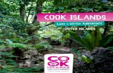 COOK ISLANDS · TOP THREE THINGS TO DO WHILE ON MAUKE: (1)Take a tour of the island with one of the colourful local guides and visit sites of interest, including the largest Banyan