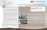 LaLettre - Terrasol · Lettre La Edito Une société du groupe n°22 June 2013 in geotechnical engineering Uncertainties and risk analysis ... Bourg-Saint-Maurice, Savoy The Malgovert