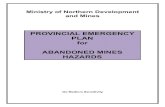 Provincial Emergency Plan for Abandoned Mines Hazards · 2015-12-02 · Provide emergency social services (e.g. emergency shelters, clothing & food, victim registration, enquiry services