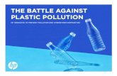 THE BATTLE AGAINST PLASTIC POLLUTION · poverty forever. LAVERGNE specializes in the formulation of customized reactive, compounded, engineered resins. Their focus is designing, developing,