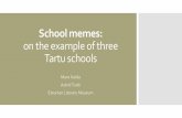 School memes: on the example of three Tartu schools · Robert Howard 2013: Vernacular just means non-institutional …So the idea of the vernacular web is just that: the vast interconnected