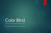 Color Blind - Airlines for AmericaColor Blind or Color Deficient Basically, when we talk about color deficiency or color blindness, we’re talking about people who cannot tell the