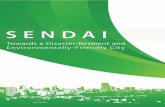 City of Sendai Disaster-Resilient and Environmentally-Friendly City …sendai-resilience.jp › media › pdf › publication_en.pdf · 2017-05-29 · City of Sendai Disaster-Resilient