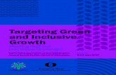 Targeting Green and Inclusive Growth · enterprises (SMEs) – core to GDP creation and employment across the EBRD’s countries of operations – are not excluded from these opportunities.