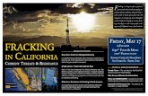 Fracking in California · Slideshow: Resistance to Fracking in North America An inspirational overview of how communities are effectively organizing themselves against oil and gas