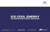 ICS Cool Energy Product Range · Log •Experienced team of 45 fully qualified Service Engineers •Engineers located throughout UK and Europe •All Engineers are fully conversant
