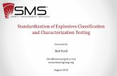 Standardization of Explosives Classification and ...€¦ · (TDG) • GOs Delegates • NGOs Delegates Global Harmonization Systems Subcommittee (GHS) Explosives Working Group (EWG)