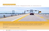 Facilitate Economic Opportunity in Maryland...services by the direct employees. Capital investments in transportation Capital investments in transportation infrastructure support economic