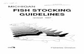 MICHIGAN FISH STOCKING GUIDELINESmichigandnr.com/.../ifrlibra/special/reports/SR11.pdf · Fish Available for Stocking -Fish Sizes Biologists and hatchery. managers should target plants