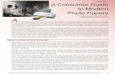 January 2009 A Consumer Guide to Modern Photo …...Dye-sub Papers Dye-sub, dye-sublimation, or, more technically correct, dye diffusion thermal transfer (sometimes referred to as