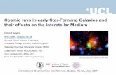 Cosmic rays in early Star-Forming Galaxies and their effects on … · 2017-07-12 · Cosmic rays in early Star-Forming Galaxies and their effects on the Interstellar Medium Ellis