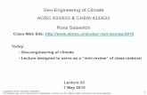 Geo-Engineering of Climate AOSC 433/633 & CHEM 433/633 Ross …rjs/class/spr2015/lectures/... · 2015-05-07 · Scientific Echo Chamber: Major Volcanic Eruptions Cause ~0.5°C Drop