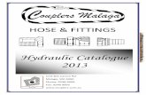 Hydraulic Catalogue 2013 - couplers.com.au · HOSE & FITTINGS Hydraulic Catalogue 2013 Unit 8/2 Carson Rd Malaga, WA 6090 Phone: 9248 9994 Fax: 9248 9995 9– Hydraulic Hose & Fittings