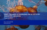 EMIR: Calculation of counterparty risk by UCITS for ... › content › dam › ...EMIR: Calculation of counterparty risk by UCITS for cleared OTC derivatives 2 This document is not