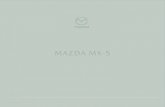 MAZDA MOTOR NEDERLAND · DE WEG IS NET EEN SOUNDTRACK De Mazda MX-5 is een waar kunstwerk op wielen. De verfijning van geluid en muziek overbrengen in hoge kwaliteit is een ware kunst,