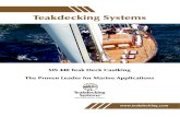 SIS 440 Teak Deck Caulking The Proven Leader for Marine … · 2020-03-31 · Ensure caulking goes to bottom of seam, allowing it to flow upward until crowning above the top of the