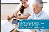 EBOOK GREAT LEADERS DON’T TELL YOU WHAT TO DO, THEY ... · The Ken Blanchard Companies is the global leader in management training. For more than 35 years, Blanchard® has been