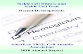 Sickle Cell Disease and Sickle Cell Trait Recent ... Annual Report for 2010.pdf · Sickle Cell Disease and Sickle Cell Trait Recent Developments Continued on inside back cover For