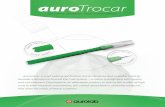 Self Sealing Ophthalmic Trocar (Valved Device) · 2017-02-27 · Brochure for auroTrocar Self sealing ophthalmic trocar (valved device) Manufactured by Aurolab, Suture Needle Division