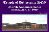 Temple of Deliverance HCG · Temple of Deliverance HCG Church Announcements Sunday, April 01, 2012 Subject to change