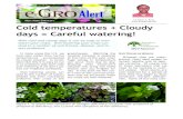 Volume 3, Number 25 March 2014 Cold temperatures + Cloudy ... · Cold temperatures + Cloudy days = Careful watering! With cold and cloudy days it can be easy to over-water your crops.
