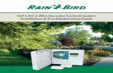 ESP-LXD 2-Wire Decoder Control System Installation ... - Rain Bird€¦ · A Rain Bird ESP-LXD 2-Wire Decoder Controller System controls the field decoders through a 2-wire path interconnecting