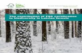 The contribution of FSC certification to biodiversity in Latvian forests · F S C FSC S 2 SUMMARY Cover photo front page: Forests are a cornerstone of the Latvian economy and way
