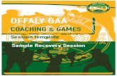 OFFALY GAA · 2020-06-26 · Offaly GAA Coaching & Games Sample recovery session Offaly GAA Coaching & Games Sample recovery session Assume the position as shown in the rst picture