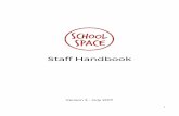 Staff Handbook - mk0schoolspace4e2ayv.kinstacdn.com€¦ · Staff Handbook ... protecting the business and the genuine needs of staff. Your line manager should be notified as early