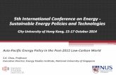 5th International Conference on Energy - Sustainable ... Prof S K CHOU.pdf · Removing Fossil Fuel Subsidies APEC Friends of Fossil Fuel Subsidy Reform established in 2011, including