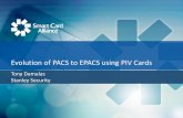 Evolution of PACS to EPACS using PIV Cards · 2020-01-16 · Requirements to use PIV and PIV-I credentials in PACS 9 From Office of Management and Budget: OMB M-11-11: Continued Implementation