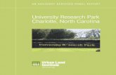 University Research Park Charlotte, North Carolinauli.org › ... › ULI-Documents › 2008ResearchParkReport.pdf · Charlotte, North Carolina, September 29–October 2, 2008 7 University