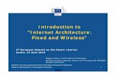 Introduction to Internet Architecture: Fixed and Wireless › Future_Internet_European_Summit › presentations › 3.2… · Introduction to "Internet Architecture: Fixed and Wireless"
