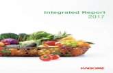 Integrated Report 2017 - Kagome090_0116687912906.indd 2 2017/08/09 10:09:26 Kagome Integrated Report 2017 1 010_0116687912906.indd A4 縦 2017/08/10 13:37:34 To become a “strong