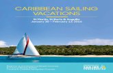 CAriBBeAN SAiLiNg VACAtioNS › boating › wp-content › uploads › 2015 … · St Martin, St Barts & Anguilla January 30 ‒ February 13, 2016. SAiLiNg tHe ... Zante and go exploring