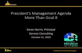 President’s Management Agenda More Than Goal 8 Conference/NEWS...Recipient past performance. Recipient financial management. Correlate program results to financial data. Use technology