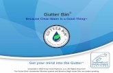 Gutter Bin€¦ · Sponsorship non-profit Commercial Rotary International NGO’s individuals community engagement fundraisers compliance groups schools municipalities 10 Functional