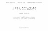THE WORDRoyal Fireworks Language Arts Curriculum by Michael Clay Thompson Coordinated Texts: The Word Within the Word is the Latin-Greek etymology-based vocabulary component in the