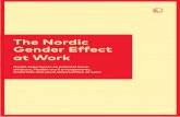 The Nordic Gender Effect at Work · 2020-03-04 · and equality. Over time these models and measures have been key to progress on gender equality in the world of work. The most visible