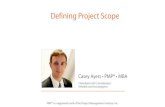 Defining Project Scope - WordPress.com › 2015 › 05 › 3-defining-project... · 03-05-2015  · “the process of developing a detailed description of the project and product.