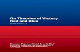 On Theories of Victory, Red and Blue · On Theories of Victory, Red and Blue BRAD ROBERTS Livermore Papers on Global Security No. 7 Lawrence Livermore National Laboratory Center for
