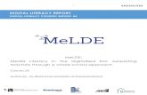 DIGITAL LITERACY REPORT - MELDE – Projectmeldeproject.eu › wp-content › uploads › 2019 › 07 › MELDE... · 2 DIGITAL LITERACY COUNTRY REPORT PROJECT ACRONYM: MeLDE PROJECT