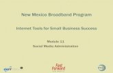 New Mexico Broadband Program - NM DoIT · New Mexico Broadband Program in partnership with Fast Forward New Mexico 2 Internet Tools for Small Business Success Class Series 1. Terminology