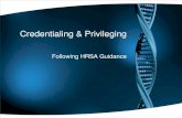 Credentialing & Privileging - Indian Health Service · to credentialing and privileging. Therefore, Health Centers that are accredited or seeking accreditation should also review