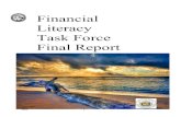 Financial Literacy Task Force Final Report · Financial literacy, or financial capability is it is currently defined at the federal level, is the capacity, based on knowledge, skills
