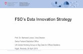 FSO’s Data Innovation Strategy › unsd › bigdata › conferences › 2019 › presenta… · The data innovation strategy aims to apply complementary analysis methods (e.g. predictive